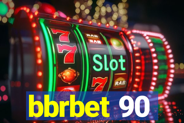 bbrbet 90
